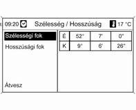 Célbavezetés indítása Válassza a Navigáció indítása elemet a célbavezetés elindításához a megjelölt címre. Leírás a célbavezetéshez, lásd a "Célbavezetés" című fejezetet, 3 187.