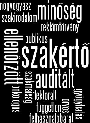 csak szakmailag elfogadott, minősítéssel rendelkező termékek befogadása Öt díj Az Év