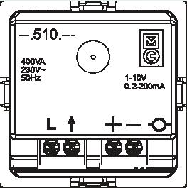 Forgatógomos fényerőszaályzó MGU50.510.xx 400 VA, 1-10 V Felhasználás Fényforrások szaályzására (lásd terhelési tálázat). Alkalmas felújtások esetén, újrakáelezés nélkül a normál kapcsoló helyére.