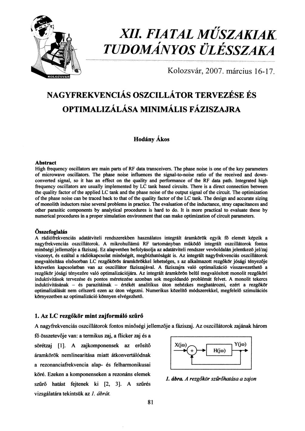 XII. FIATAL ŰSZAKIAK TUDOÁNYOS ÜLÉSSZAKA Kolozsvár, 2007. március 16-17.
