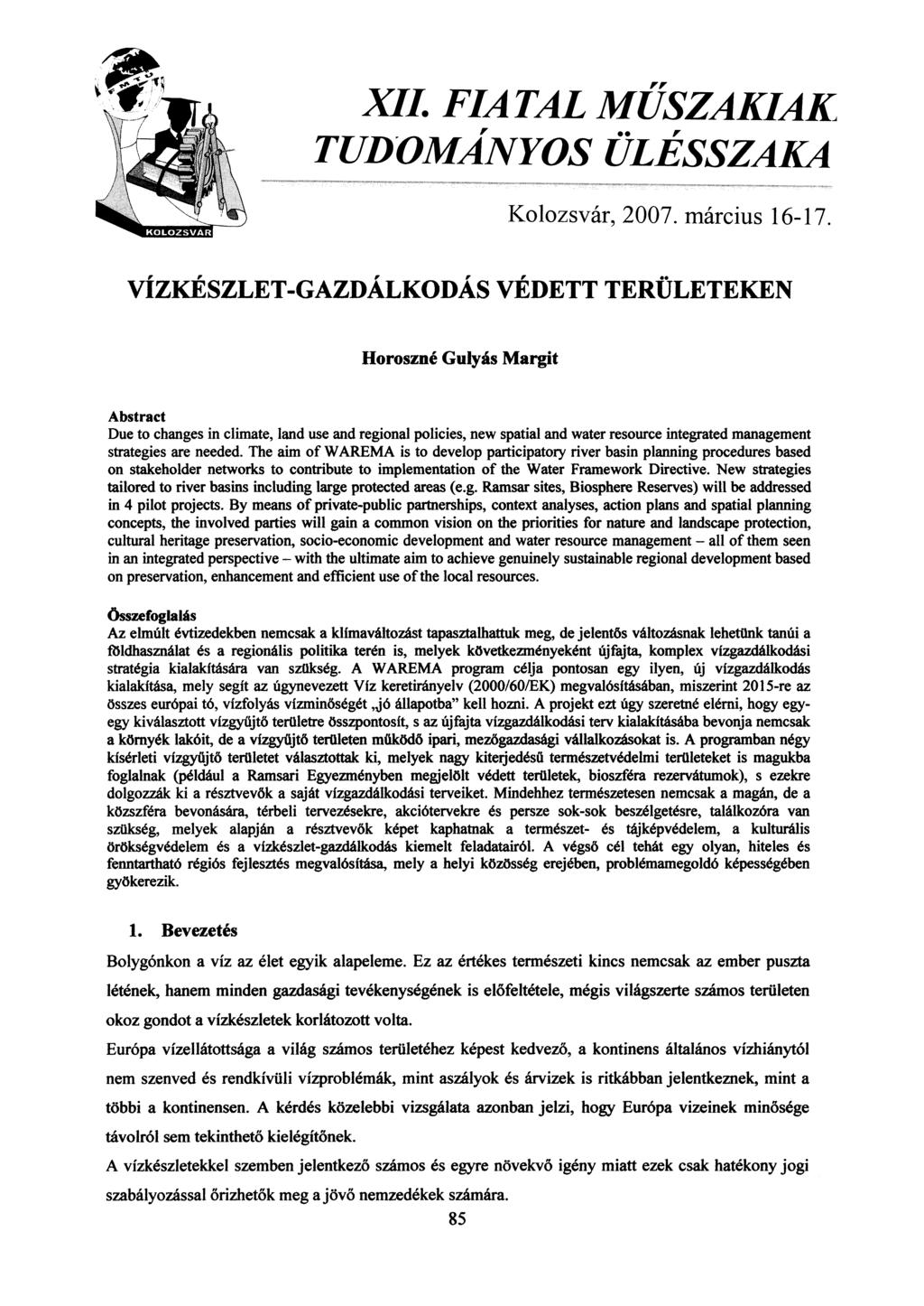 XII. FIATAL ŰSZAKIAK TUDOÁNYOS ÜLÉSSZAKA Kolozsvár, 2007. március 16-17.