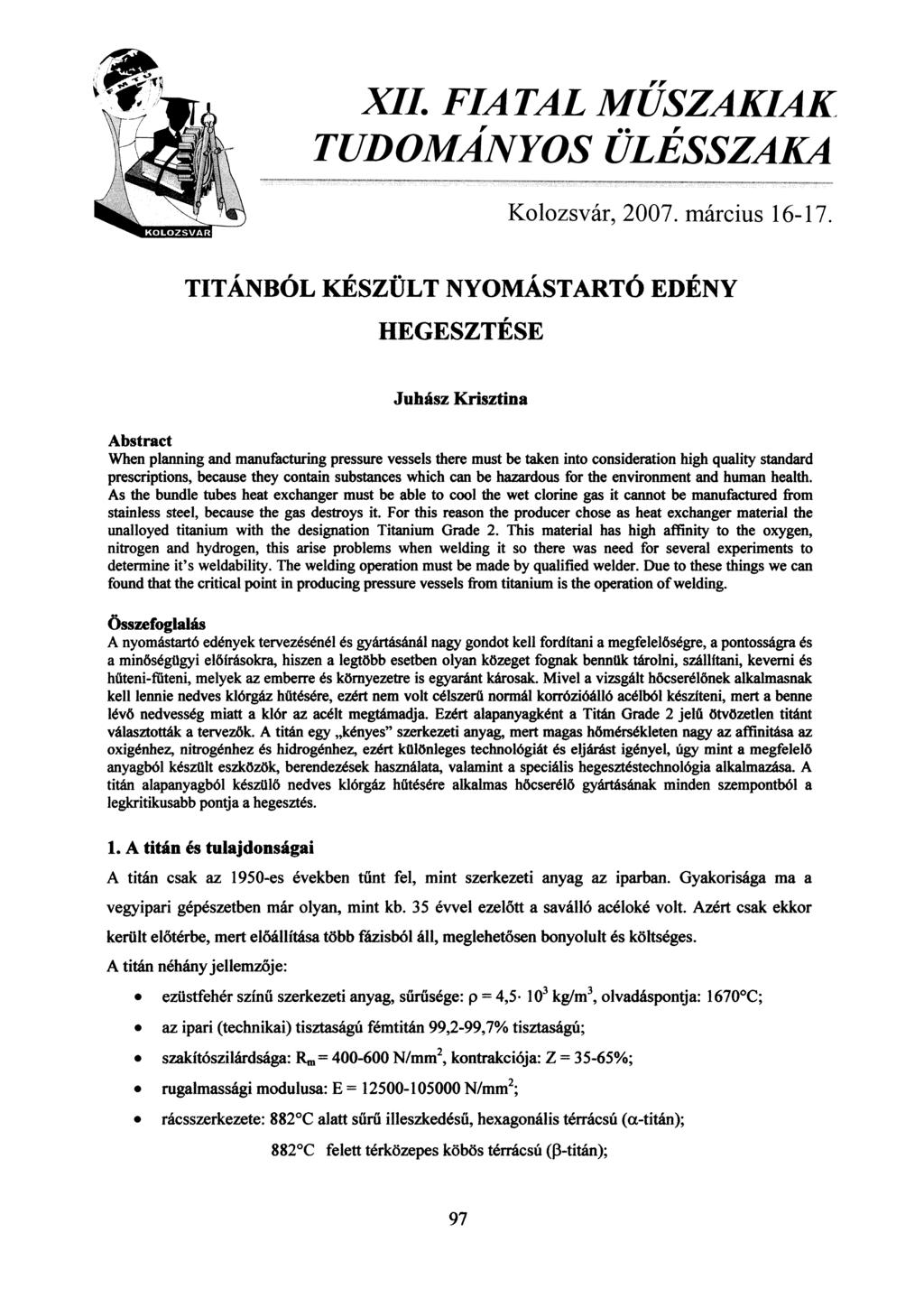 XII. FIATAL ŰSZAKIAK r TUDOÁNYOS ÜLÉSSZAKA Kolozsvár, 2007. március 16-17.