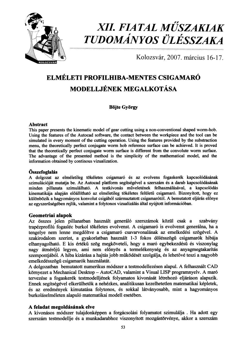XII. FIATAL ŰSZAKIAK TUDOÁNYOS ÜLÉSSZAKA Kolozsvár, 2007. március 16-17.
