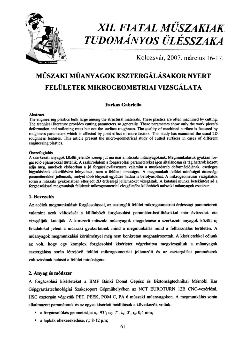 XII. FIATAL ŰSZAKIAK TUDOÁNYOS ÜLÉSSZAKA Kolozsvár, 2007. március 16-17.
