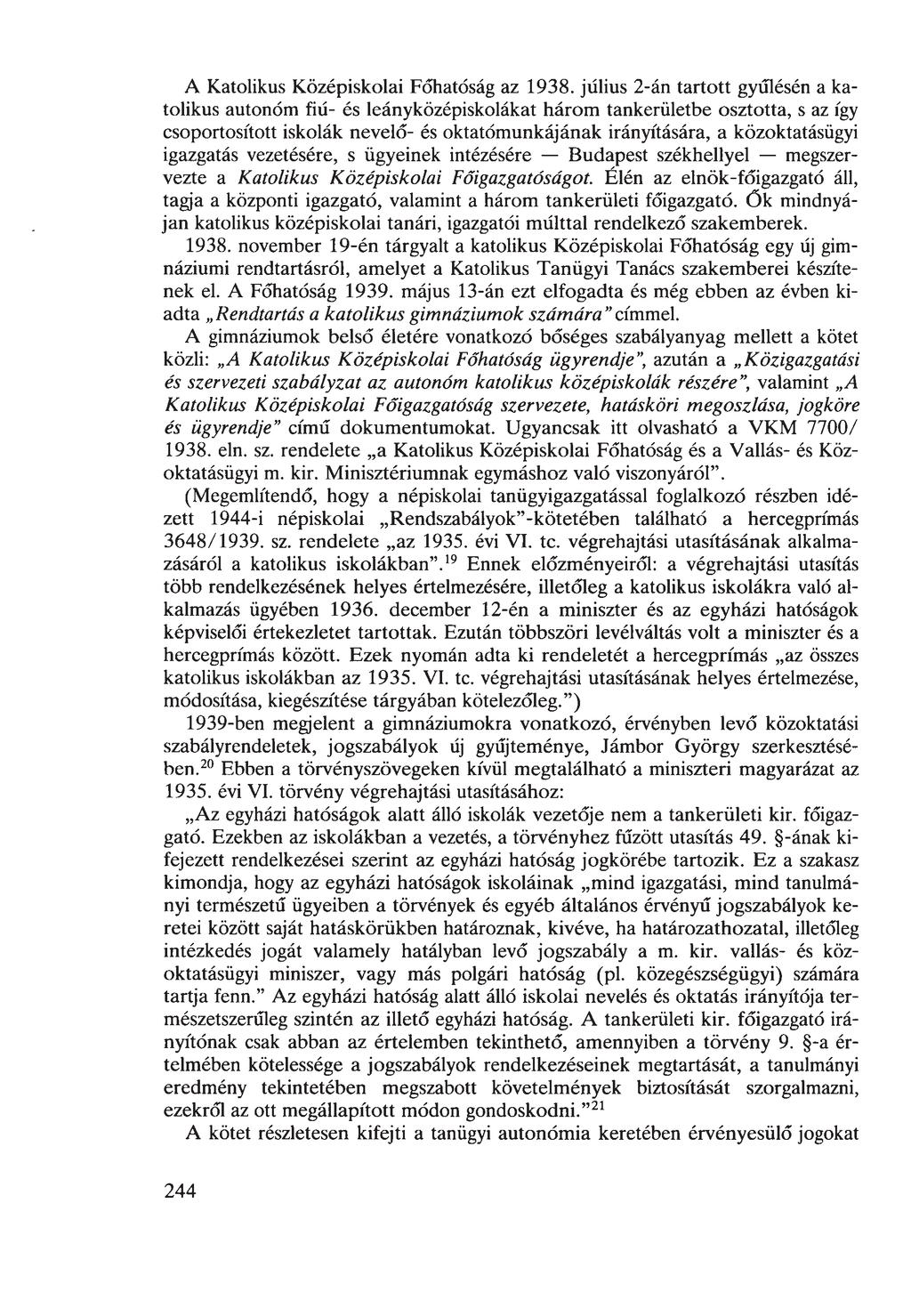 A Katolikus Középiskolai Főhatóság az 1938.