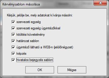 Párhuzamos véleményezés Publikus mező vélemény Nem publikus mező vélemény Pontszámok láthatósága A Másolás gombra kattintva megjelenik egy ablak melyben beállítható, hogy milyen egyéb beállítások