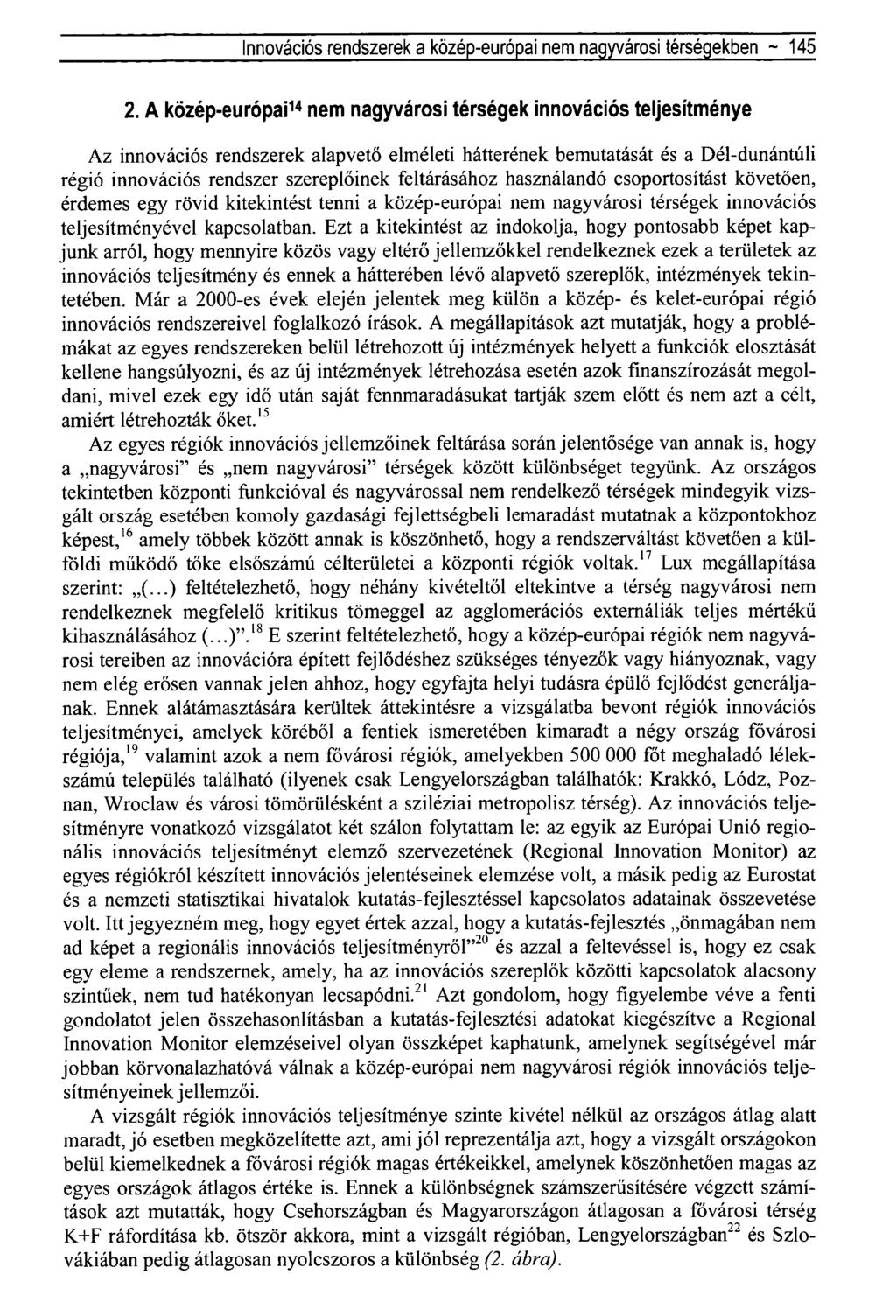 Innovációs rendszerek a közép-európai nem nagyvárosi térségekben ~ 145 2.