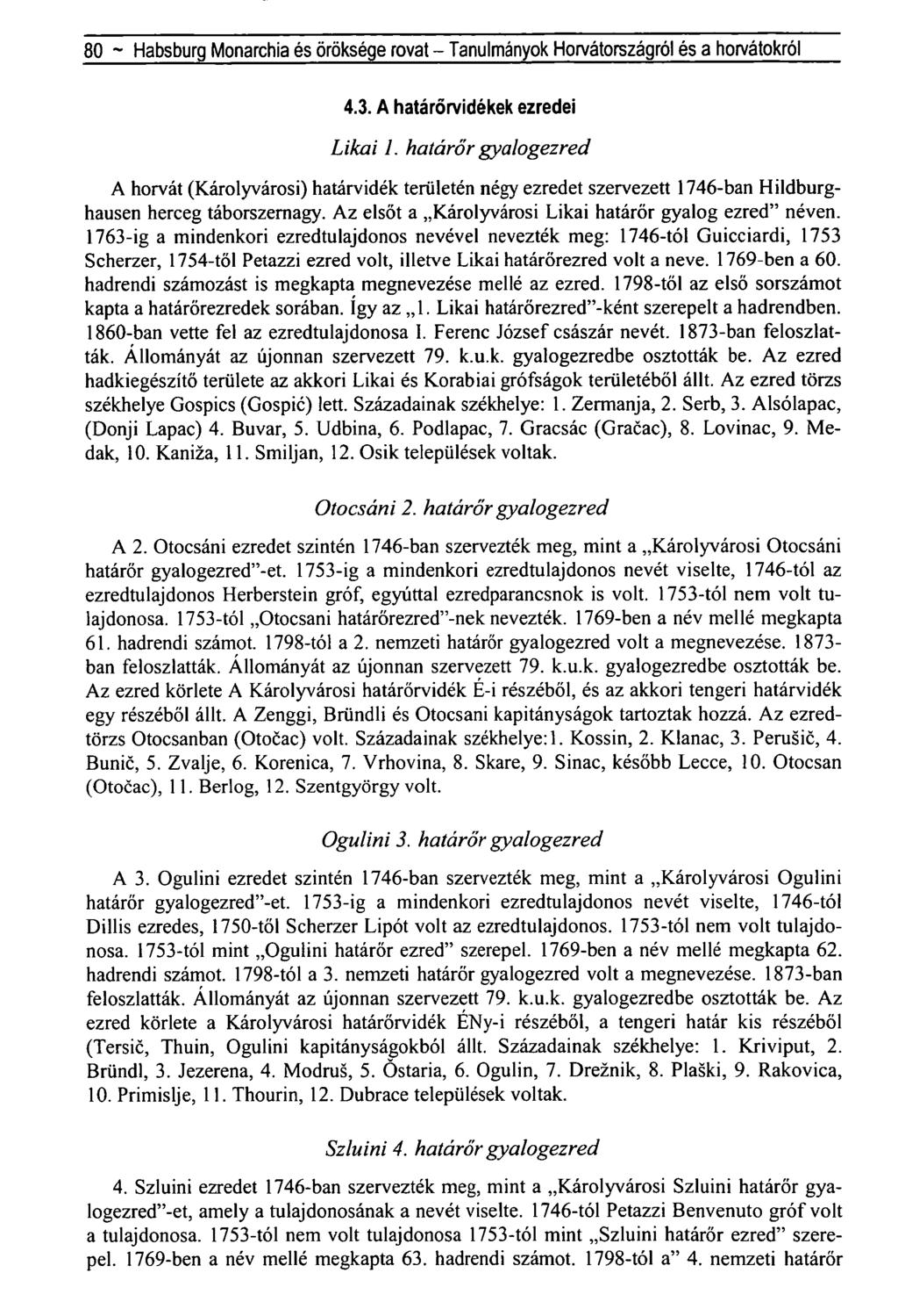 80 - Habsburg Monarchia és öröksége rovat - Tanulmányok Horvátországról és a horvátokról 4.3. A határőrvidékek ezredei Likai 1.