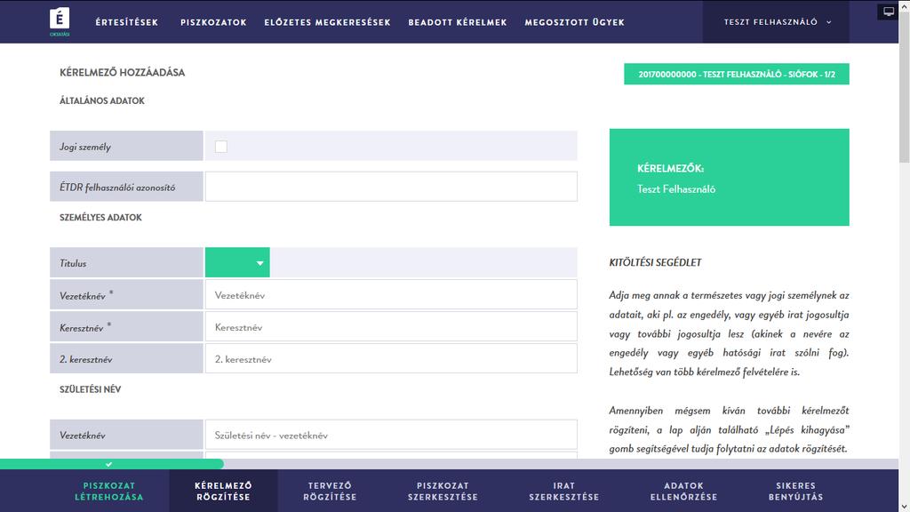 08 2.3. (További) Kérelmező rögzítése Ezen a képernyőn tudjuk rögzíteni a kérelmezőt, vagy a további kérelmezőket.