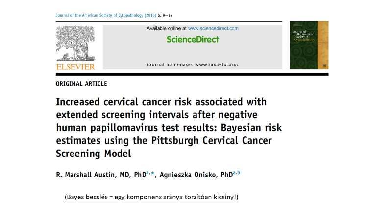 Findings reported in our currentstudy are also consistent with other reports in which baselinenegative HPV test results