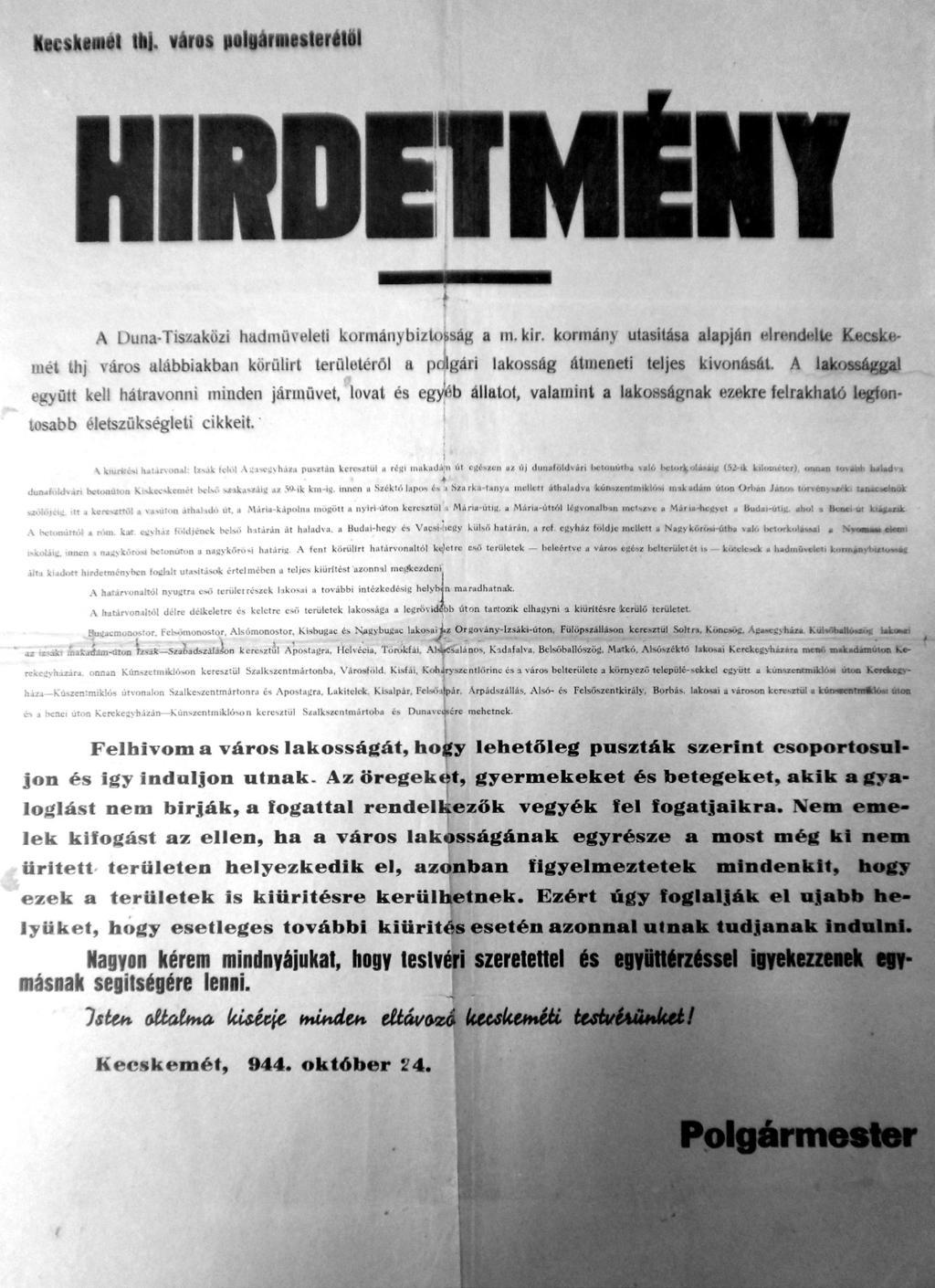 Hajagos Csaba 30. kép A polgármester hirdetménye a kiürítésről. Kecskemét, 1944. október 24. 1971, 70.
