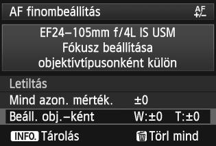 3 Az AF-fókuszpont finombeállításan Beállítás objektívenként Külön elvégezheti a korrekciót minden objektívhez, és a fényképezőgépben tárolhatja a módosítást.