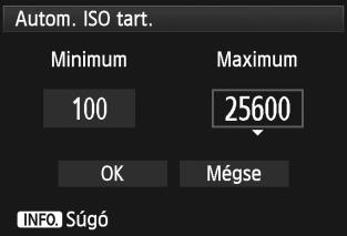 i: Az ISO-érzékenység beállításan 3 Az ISO-érzékenység beállítása az automatikus ISO-beállításhoz Az ISO 100 25 600 tartományban adhatja meg az automatikus ISOérzékenységi tartományt az automatikus