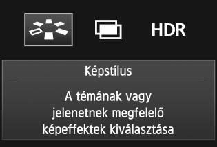 A <5> tárcsa forgatásával válassza ki a [A] elemet, majd nyomja meg a <0> gombot. Megjelenik a képstílus-kiválasztó képernyő. Válasszon egy képstílust.