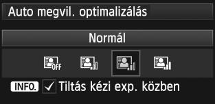 <A> módban a készülék automatikusan a [Normál] beállítást adja meg. 1 2 3 Válassza ki az [Auto Lighting Optimizer/Auto megvil. optimalizálás] opciót.