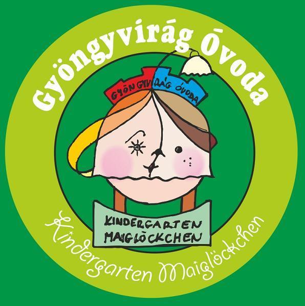 1 GYÖNGYVIRÁG ÓVODA SZÉKESFEHÉRVÁR KINDERGARTEN MAIGLÖCKCHEN SZÉKESFEHÉRVÁR, POZSONYI ÚT 2. PEDAGÓGIAI PROGRAM Módosítás alapja: - a 2011.