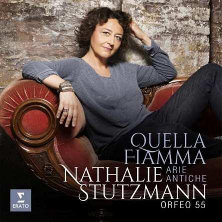 ARIE ANTICHE QUELLA FIAMMA NATHALIE STUTZMANN 0190295765293 C11 NATHALIE STUTZMANN VÁLOGATÁSA AZ ARIE ANTICHE GYŰJTEMÉNYBŐL Alessandro Scarlatti,