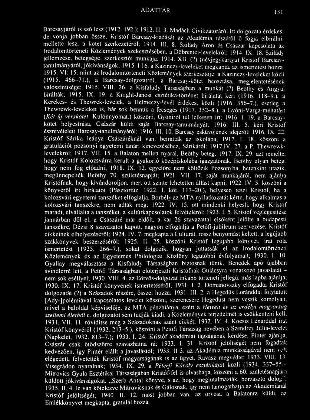 ADATTÁR 131 Barcsayjáról is szó lesz (1912. 192 ); 1912. II. 3.