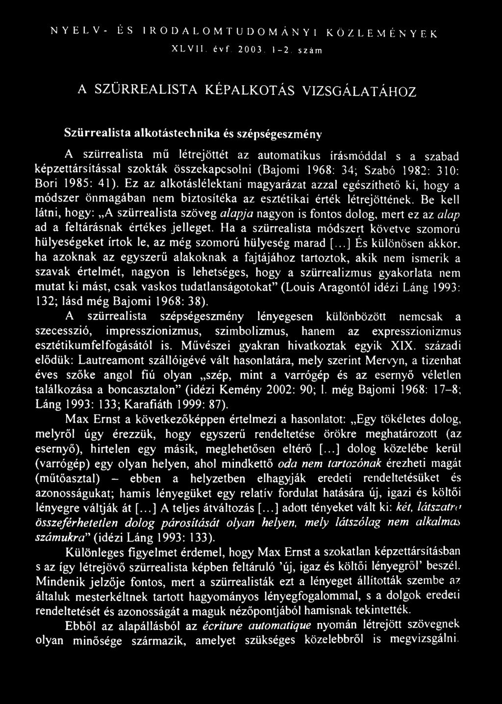 NYELV- ÉS IRODALOMTUDOMÁNYI KÖZLEMÉNYEK XLVII évf 2003 1-2.