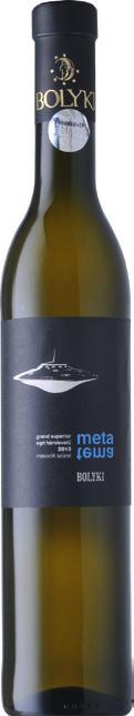 Desszertborok / Dessert Wines / Dessertweine Bolyki Meta Téma (félédes) 2013 Eger A pince első grand superior fehérbora, 60 gramm maradék cukorral, magas alkohollal és extrakttal.