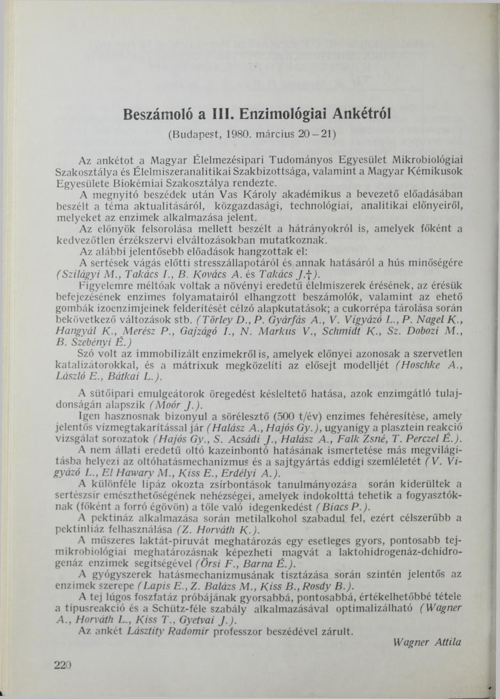 Beszámoló a III. Enzimológiai Ankétről (Budapest, 1980.