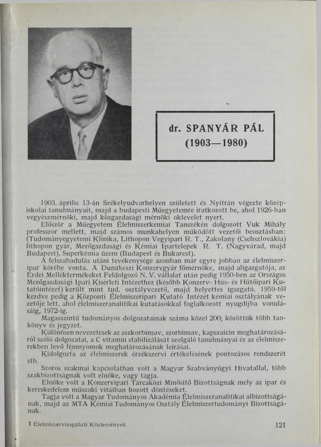 dr. SPANYÁR PÄL (1903 1980) 1903.