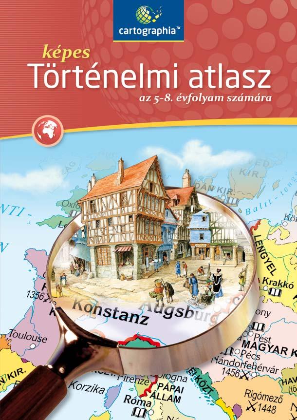 ANKÖNYVKIADÓ Történelem Általános iskolásoknak T Képes történelmi atlasz 5 8. évfolyam (64 oldal) Kiknek ajánljuk? Tankönyvfüggetlen, bármely tankönyvcsaládhoz jól alkalmazható.