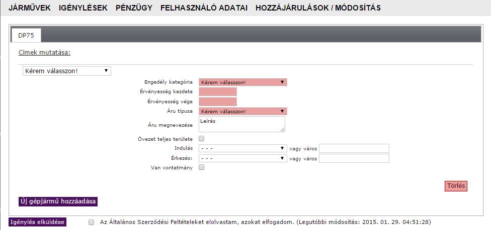 A gépjármű rendszámának kiválasztása után az alábbi adatokat kéri még tőlünk a rendszer: Engedély kategória (teherforgalmi korlátozott övezet esetén) o Normál behajtási hozzájárulás (érvényességi