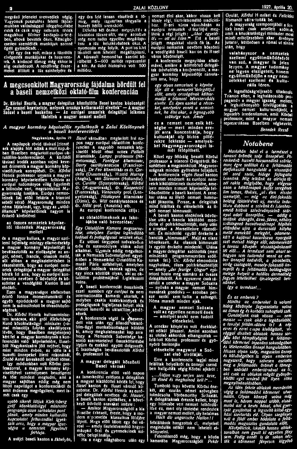 » ZALAI KÖZLÖNY 1927. április 20. megrázó Jeleneid szenvedlek végig.