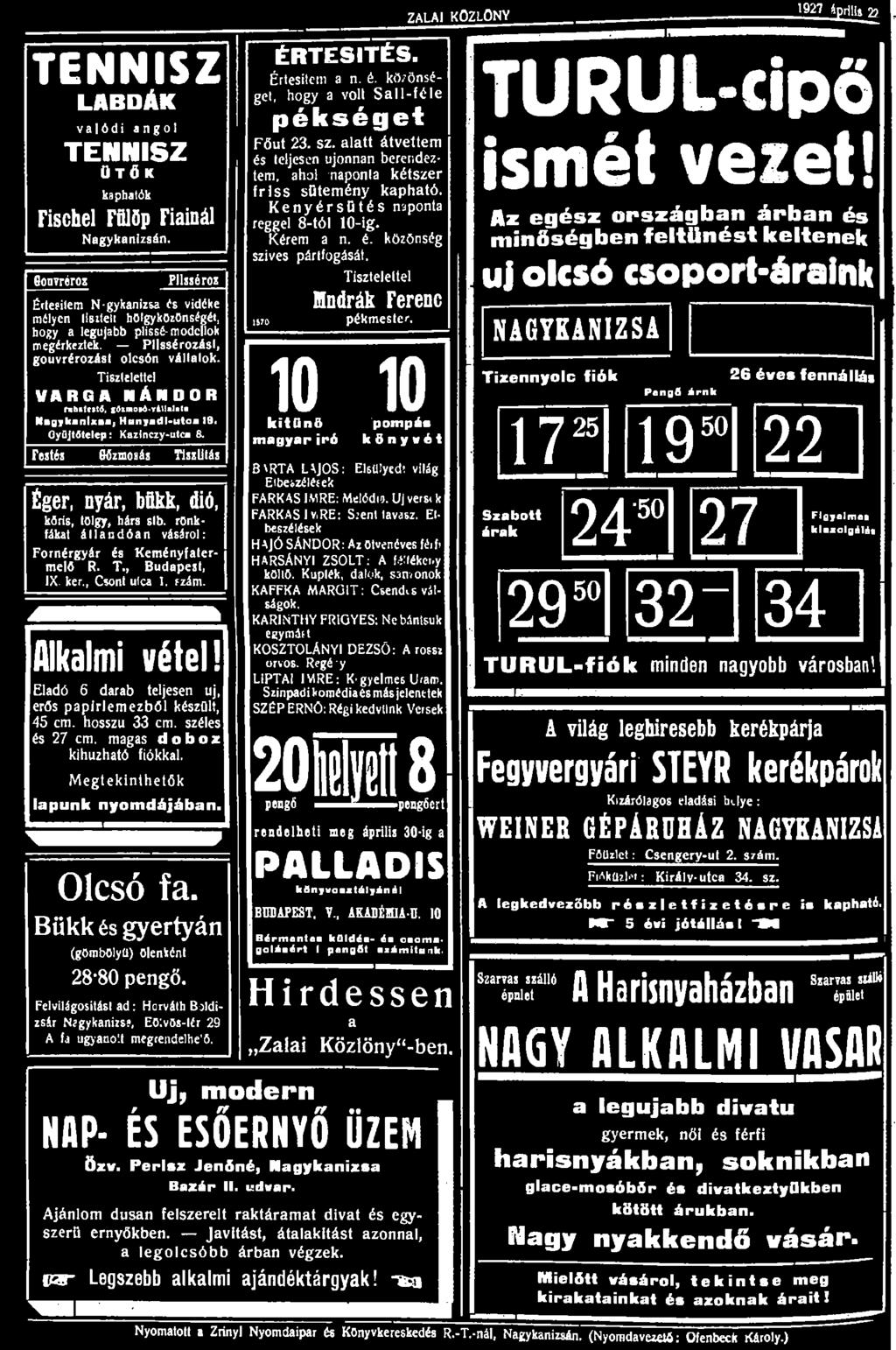 ZALAI KÖZLÖNY _1927_4 riluz TENNISZ LABDÁK valadi angol TENNISZ ÜTŐK kaphatók Fischel Fülöp Fiainál Nagykanizsán.