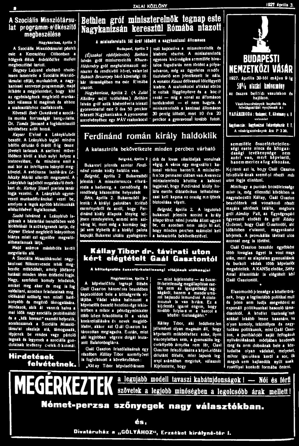 » A Szociális Missziótársulat programm e'ökészitö megbeszélése Nagykanizsa, Iprílis 2 A Szociális Missziótársulat péntek e»te a Keresztény Oltbonban a hölgyek élénk érdeklőd he mellen megbeszélést