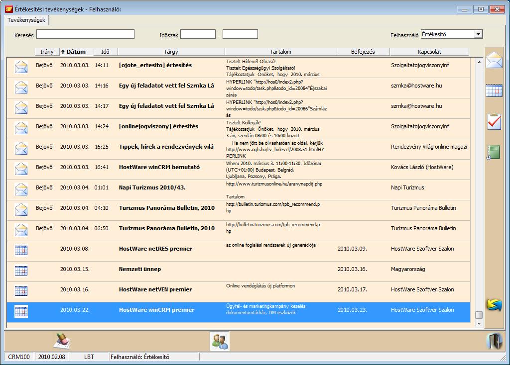 Outlook kapcsolat A HostWare wincrm felhasználja és feldolgozza a Microsoft Outlook rendszerén keresztül érkező információkat, legyenek azok akár elektronikus üzenetek, feladatok vagy naptári