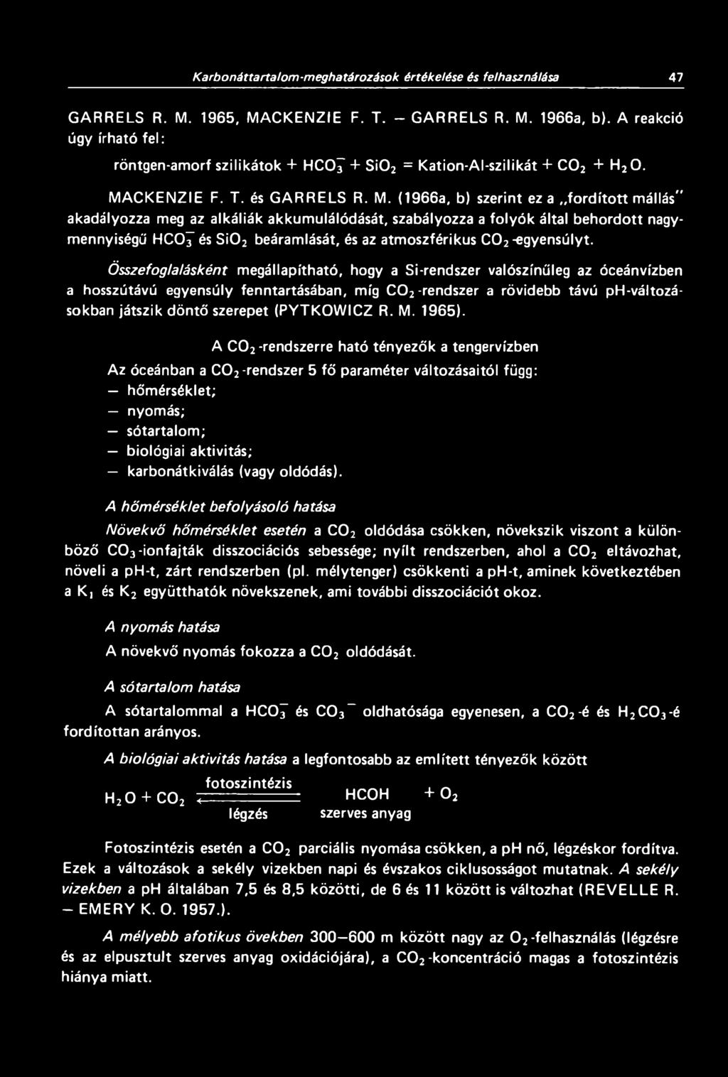 CKENZIE F. T. és GARRELS R. M.