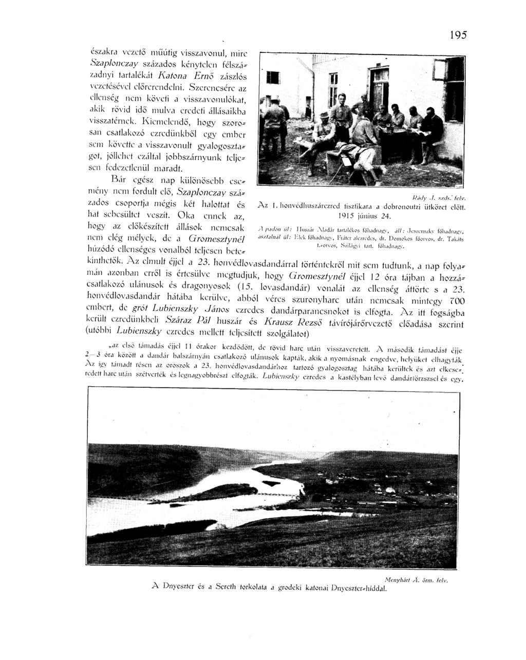 195 Hady,J. sy.js.' felv. Az 1. honvédhuszárezred tisztikara a dobronoutzi ütközet előtt. 1915 június 24.