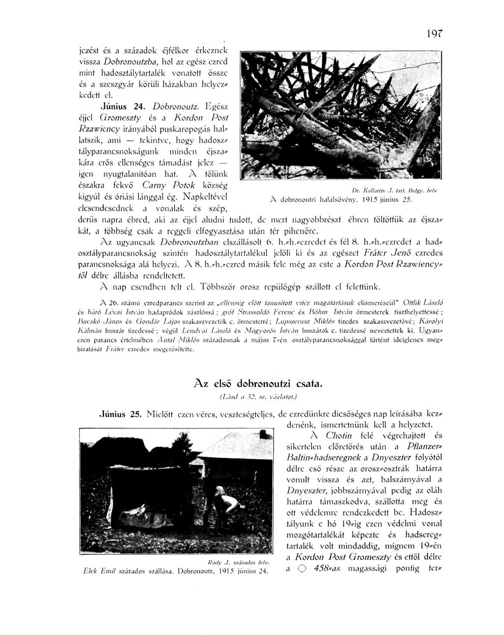 jczésf és a századok éjfélkor érkeznek vissza Dobronoutzb