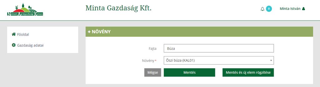 3.3 NÖVÉNYEK RÖGZÍTÉSE. A Növények rögzítéséhez kattintson az Új elem hozzáadása -ra és megjelenik: 6 3 FONTOS! A *-gal jelölt mezők kitöltése kötelező! 5 4. Adja meg a Növény fajtáját. 3. Adja meg a Növény hasznosítási kódját.