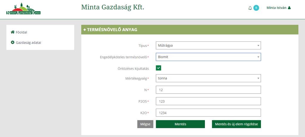 3.4 TERMÉSNÖVELŐ ANYAGOK RÖGZÍTÉSE. A Termésnövelő anyagok rögzítéséhez kattintson az Új elem hozzáadása -ra és megjelenik: 3 4 5 6 7 8 FONTOS! A *-gal jelölt mezők kitöltése kötelező! 0 9.