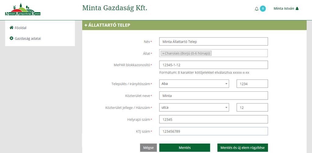 3 4 5 8 0 6 7 9 FONTOS! A *-gal jelölt mezők kitöltése kötelező! 4. Adja meg az Állattartó Telep Nevét. 3. Rákattintva válassza ki a legördülő listából az adott telepen tartott valamennyi Állatot. 4. Adja meg az Állattartó Telep MePAR blokkazonosítóját, amely 8 karakter kötőjelekkel elválasztva.