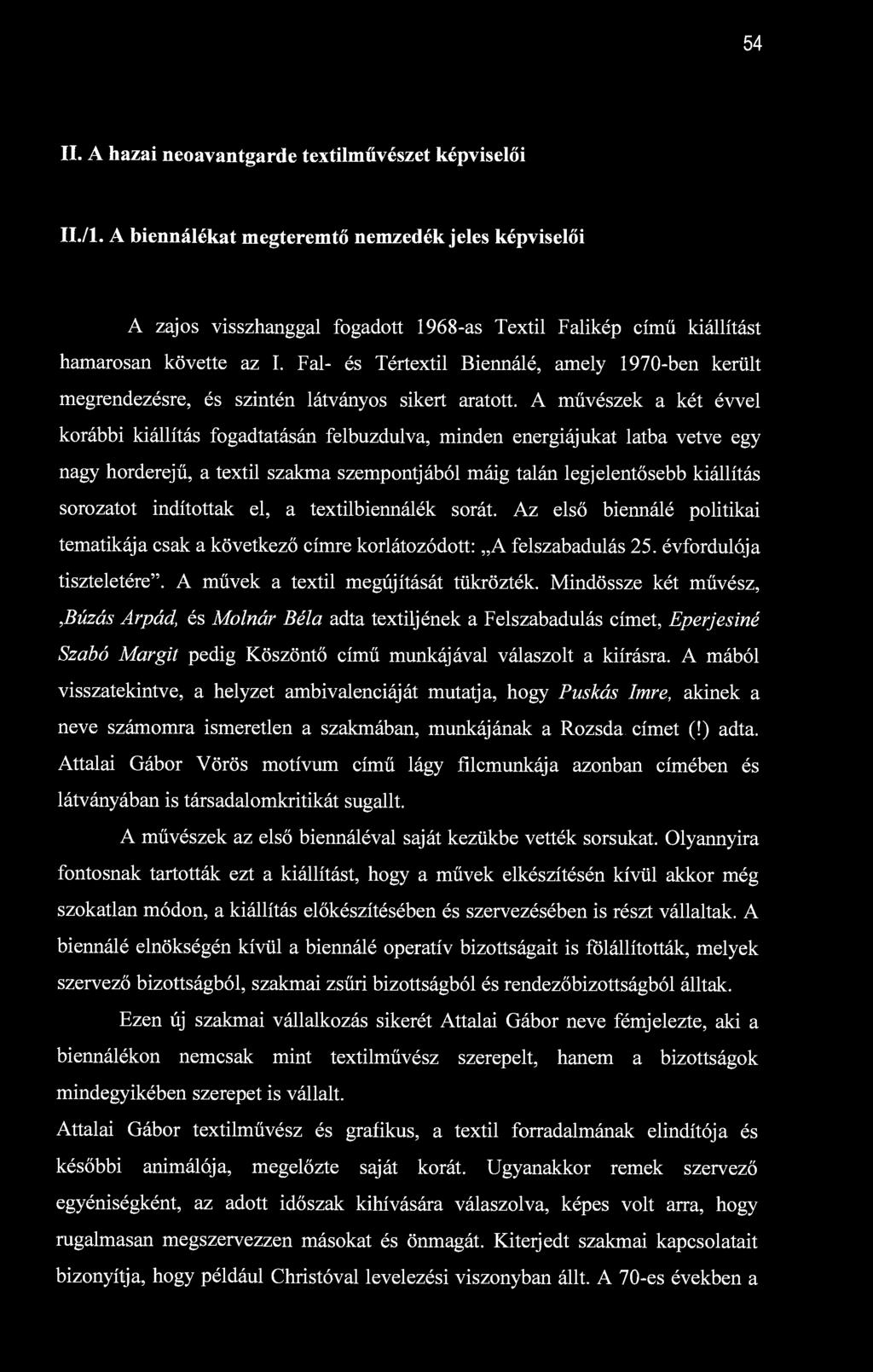 54 II. A hazai neoavantgarde textilművészet képviselői II./l.
