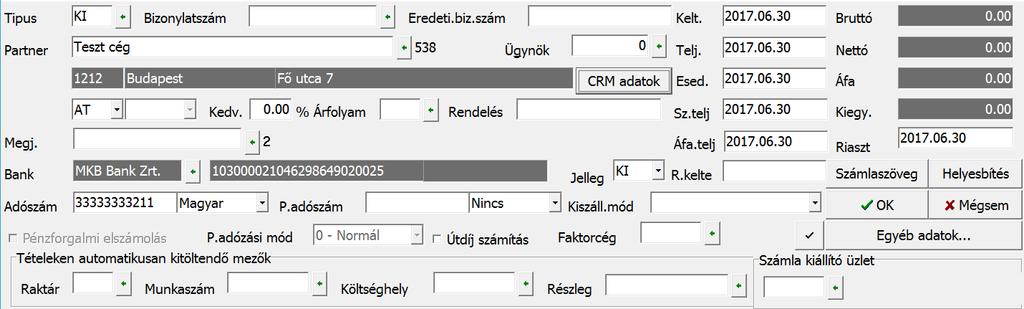 Számlázás menete Számlát a Számlázás/Számlakészítés menüpontban tudunk rögzíteni.
