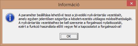 jövedéki nyilvántartást vezet.
