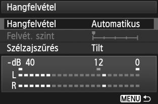 A [Hangfelvétel] lehetséges beállításai [Automatius]: A hangrögzítés szintjéne beállítása automatius. Az automatius szintszabályozás a hangerő szintjéne megfelelően automatiusan műödi.