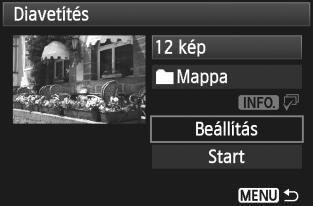 3 Diavetítés (Automatius lejátszás) 3 Adja meg a [Beállítás] ívánt értéeit.