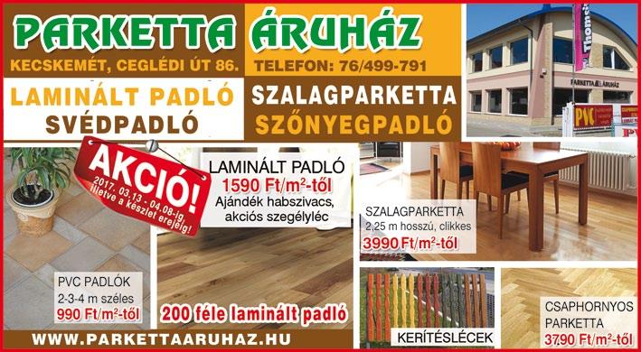 A 20 éves tapasztalattal rendelkező Parketta Áruház Kecskeméten és Szolnokon is segíti a vásárlókat.