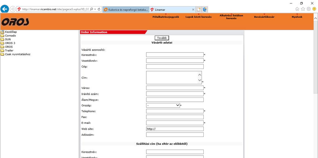 Ajánlatkérés elküldése/send the quotation Adatok megadása: Töltse ki az adatlapot, a * -gal jelölt mezők