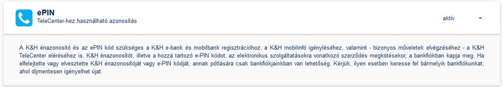 Ez a fül abban az esetben jelenik meg amennyiben Ön rendelkezik mobil-token azonosító eszközzel: A + gombra kattintva tudja ellenőrizni a mobil-token eszközét o A törlés ( ) gombra történő