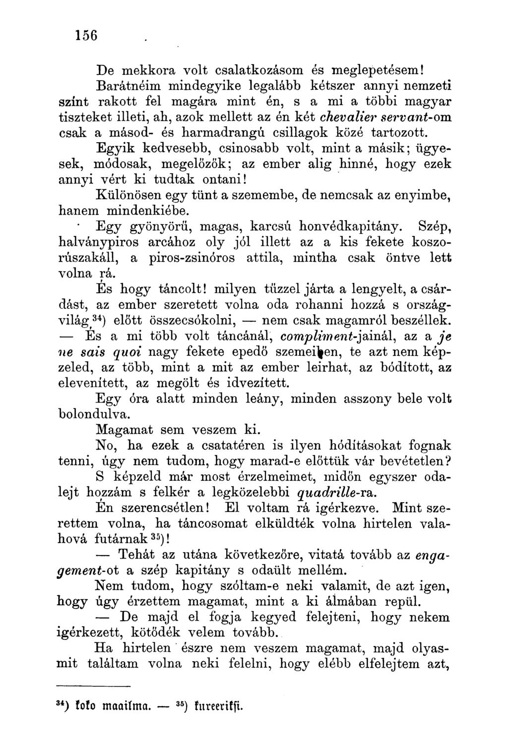 De mekkora volt csalatkozásom és meglepetésem!