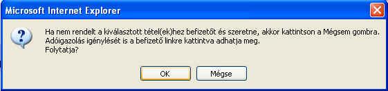 A következő kérdést egyszerűen nyugtázzuk az OK gombbal.