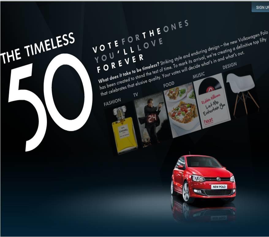 VW Polo UK: szavazás a top 50 időtálló termékről TG: konzervatív, 20-40 éves, közép/magas státuszú nők, akik nem divatőrültek