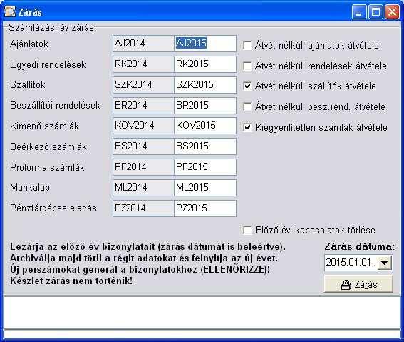 5.10.6. Zárás Az adatbázis év végi és közbeni karbantartását végzı modulok. 5.10.6.1. Évzárás / váltás Év végén az adatok zárását végrehajtó modul.